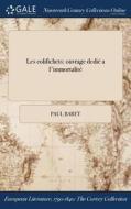 Les Colifichets: Ouvrage Dediï¿½ A L'immortalitï¿½ di Paul Baret edito da Gale Ncco, Print Editions