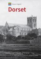 Historic England: Dorset di Andrew Jackson edito da Amberley Publishing