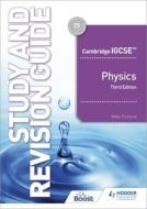Cambridge IGCSE (TM) Physics Study And Revision Guide Third Edition di Mike Folland edito da Hodder Education