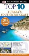 Dk Eyewitness Top 10 Travel Guide: Turkey\'s Southwest Coast edito da Dorling Kindersley Ltd
