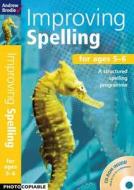 Improving Spelling 5-6 di Andrew Brodie edito da Bloomsbury Publishing Plc
