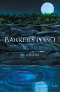 Barker's Pond di Sue A. Franks edito da BOOKSURGE PUB