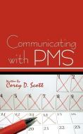 Communicating with PMS di Corey D. Scott edito da AUTHORHOUSE