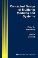 Conceptual Design of Multichip Modules and Systems di Hector Moreno, Peter A. Sandborn edito da Springer US