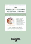 Mindfulness & Acceptance For Depression (1 Volume Set) di Kirk D. Strosahl edito da Readhowyouwant.com Ltd