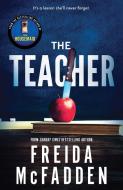 The Teacher di Freida McFadden edito da Sourcebooks