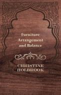 Furniture Arrangement and Balance di Christine Holbrook edito da Read Books