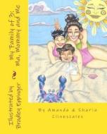 My Family of 3: Ma Mommy and Me di Amanda Clinkscales, Sharia Clinkscales edito da Createspace