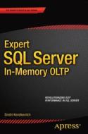 Expert Sql Server In-memory Oltp di Dmitri Korotkevitch edito da Apress