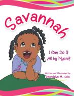 Savannah di Gwendolyn M. Cole edito da Trafford Publishing