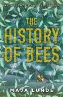 The History of Bees di Maja Lunde edito da TOUCHSTONE PR