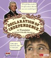 The Declaration of Independence in Translation: What It Really Means di Amie Jane Leavitt edito da CAPSTONE PR