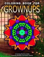 Coloring Books for Grownups - Vol.19: Adult Coloring Books Best Sellers for Women di Adult Coloring Books Best Sellers for Wo, Coloring Books for Adults Relaxation Wit edito da Createspace Independent Publishing Platform