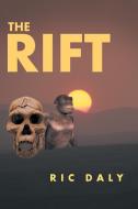 The Rift di Ric Daly edito da iUniverse