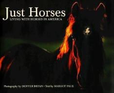 Just Horses edito da WILLOW CREEK PR