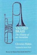 Valved Brass di Christian Ahrens edito da Pendragon Press