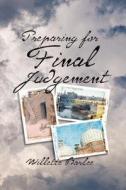 Preparing For Final Judgment di Willette Barbee edito da Publish America