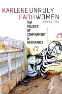 Unruly Women di Karlene Faith edito da Seven Stories Press