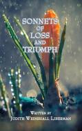Sonnets of Loss and Triumph di Judith Weinshall Liberman edito da ANGEL BLESSINGS