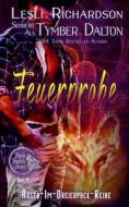 Feuerprobe di Tymber Dalton, Lesli Richardson edito da Midnight Romance, LLC
