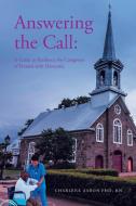 Answering the Call di Charlene Aaron Rn edito da Fulton Books