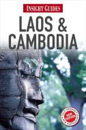 Insight Guides: Laos & Cambodia di Adam Bray, Simon Stewart, Andrew Forbes edito da Apa Publications
