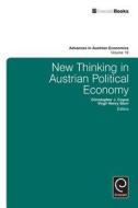 New Thinking in Austrian Political Economy edito da Emerald Group Publishing Limited