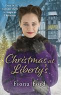 Christmas at Liberty's di Fiona Ford edito da Cornerstone