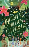 Whispers of a Million Elephants di Jane Thomas edito da Books and Bicycles Press