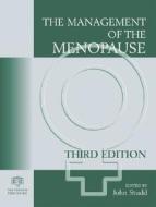 The Management Of The Menopause, Third Edition di John Studd edito da Taylor & Francis Ltd