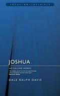 Joshua di Dale Ralph Davis edito da Christian Focus Publications Ltd