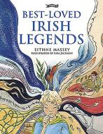Best-loved Irish Legends di Eithne Massey edito da O'brien Press Ltd
