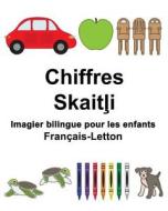 Francais-Letton Chiffres Imagier Bilingue Pour Les Enfants di Richard Carlson Jr edito da Createspace Independent Publishing Platform
