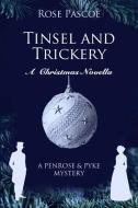Tinsel and Trickery di Rose Pascoe edito da LIGHTNING SOURCE INC