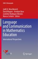Language and Communication in Mathematics Education edito da Springer International Publishing