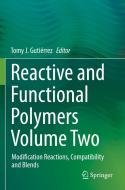Reactive and Functional Polymers Volume Two edito da Springer International Publishing
