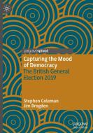 Capturing the Mood of Democracy di Jim Brogden, Stephen Coleman edito da Springer International Publishing