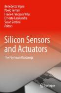 Silicon Sensors and Actuators edito da Springer International Publishing