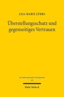 Überstellungsschutz und gegenseitiges Vertrauen di Lisa-Marie Lührs edito da Mohr Siebeck GmbH & Co. K