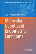 Molecular Genetics of Endometrial Carcinoma edito da Springer International Publishing