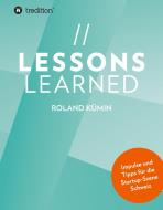 Lessons Learned di Roland Kümin edito da tredition