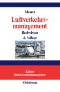 Luftverkehrsmanagement di Peter Maurer edito da Gruyter, de Oldenbourg