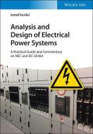 Analysis And Design Of Electrical Power Systems di Ismail Kasikci edito da Wiley-vch Verlag Gmbh