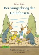 Der Sängerkrieg der Heidehasen di James Krüss edito da Carlsen Verlag GmbH