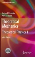 Theoretical Mechanics di Reiner M. Dreizler, Cora S. Lüdde edito da Springer-Verlag GmbH