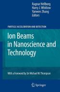 Ion Beams in Nanoscience and Technology edito da Springer Berlin Heidelberg