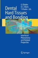 Dental Hard Tissues and Bonding edito da Springer Berlin Heidelberg