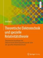 Theoretische Elektrotechnik und spezielle Relativitätstheorie di Erich Boeck edito da Springer-Verlag GmbH