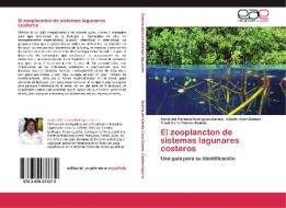 El zooplancton de sistemas lagunares costeros di Asela del Carmen Rodríguez-Varela, Adolfo Cruz-Gómez, Yutzil Irene Castán-Aquino edito da EAE