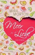 Meer Fur Die Liebe di Mira Morton edito da Books On Demand